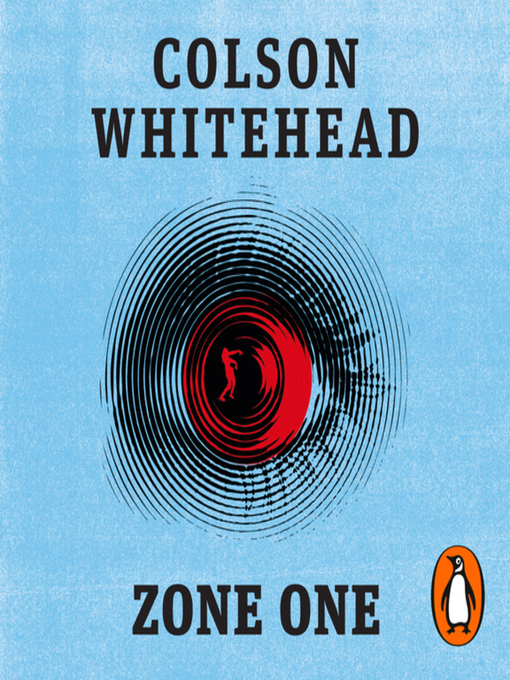 Title details for Zone One by Colson Whitehead - Available